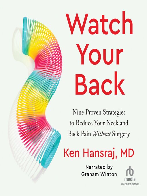 Title details for Watch Your Back by Ken Hansraj, MD - Available